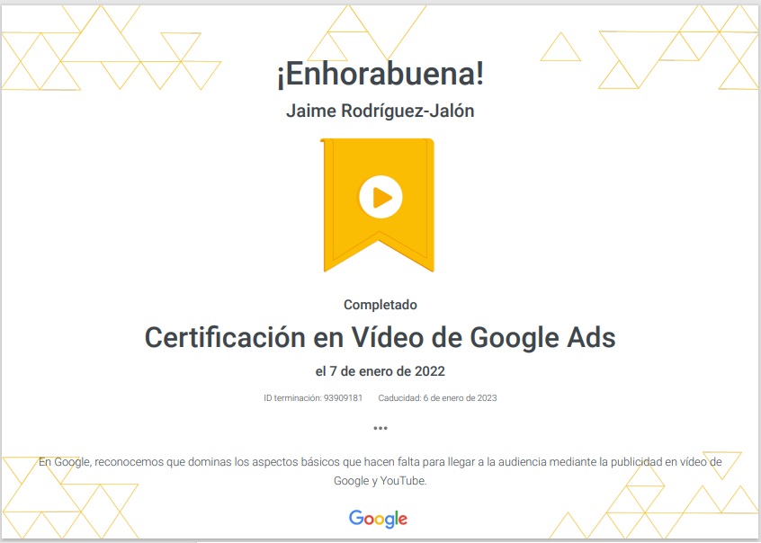 Certificados de Google Ads de Campañas de Vídeo Jaime Rodríguez Jalón este en Campañas de Vídeo de Google Ads Enero 2022